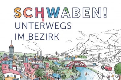 Wanderausstellung: Schwaben! Unterwegs im Bezirk