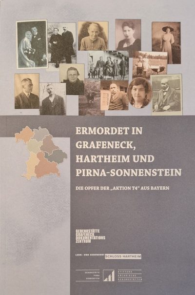 Ermordet in Grafeneck, Hartheim und Pirna-Sonnenstein